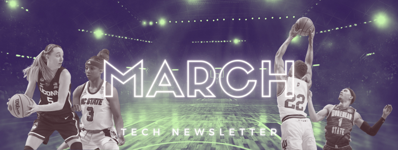 TECH IT OUT: March Newsletter