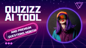 Read more about the article TECH IT OUT: QUIZIZZ AI & Premium Question Month!